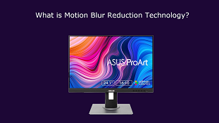 What Is Motion Blur Reduction Technology?