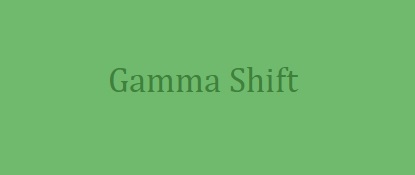 What is Gamma Shift?