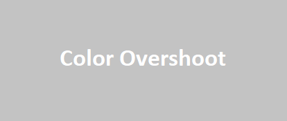 What is color overshoot?